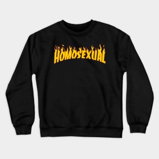 Homosexual Thrasher style Shirts Crewneck Sweatshirt